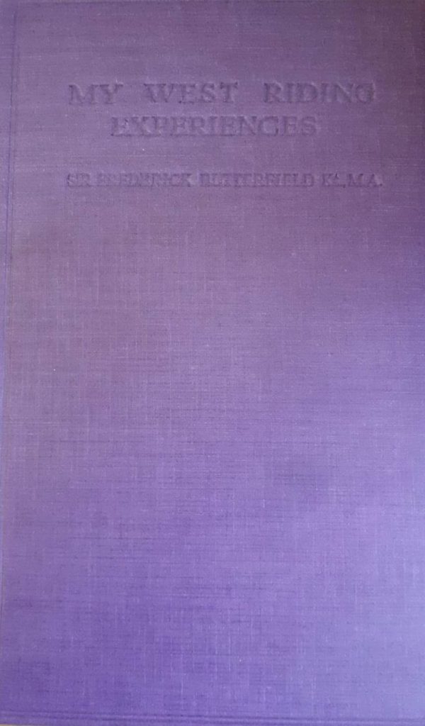 Front cover of Frederick's memoirs 'My West Riding Experiences - in dark purple material, with the title and author details impressed into the cover