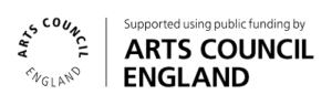 Supported using public funding from Arts Council England