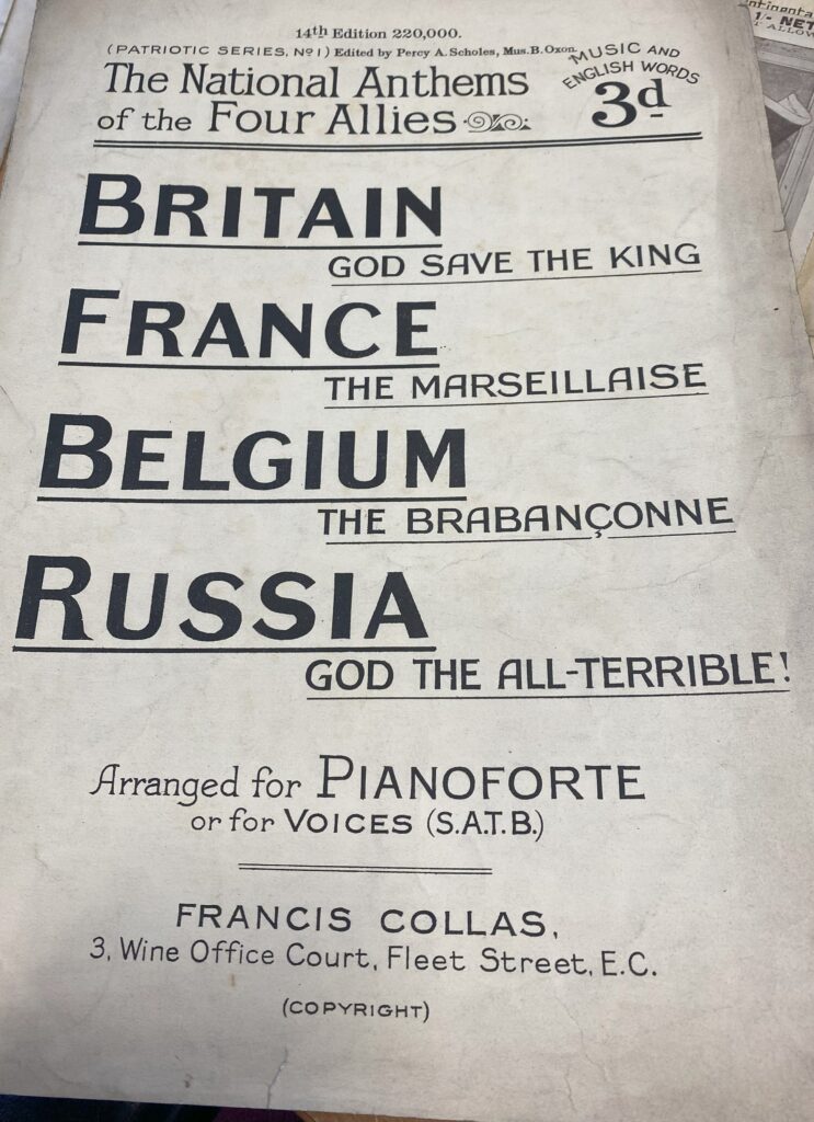 frontis piece to sheet music - reads 'The National Anthems of the Four Allies

Britain - God Save the King
France - The Marseillaise
Belgium - The Brabanconne
Russia - God the All Terrible