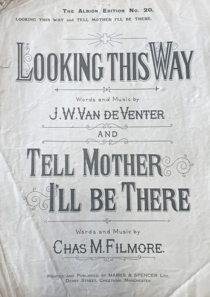 Sheet music  frontispiece 'Looking this way' and 'Tell Mother I'll be there'  